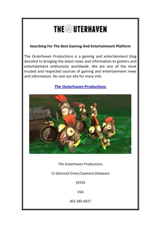 Searching For The Best Gaming And Entertainment Platform