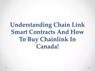 understanding chain link smart contracts and how to buy chainlink in canada