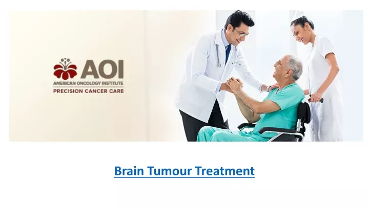 brain tumour treatment