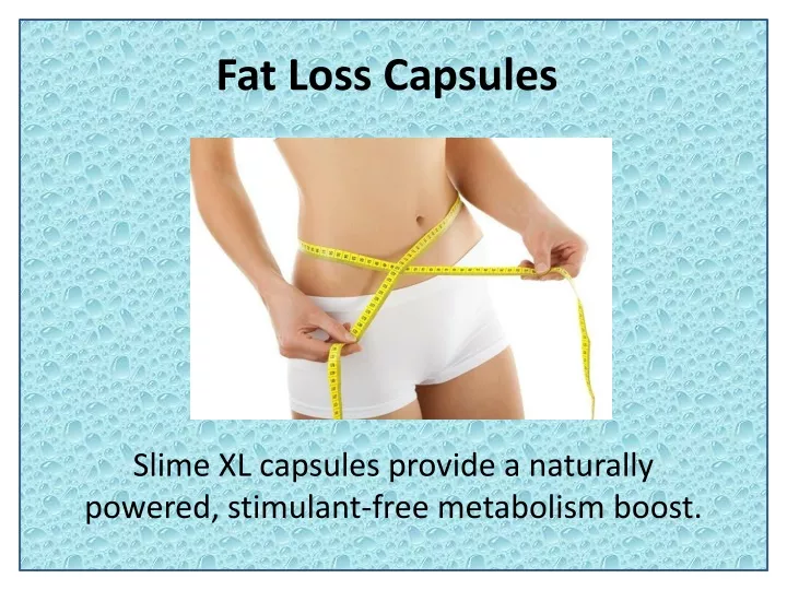 fat loss capsules