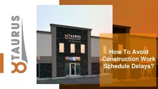 Slide - How To Avoid Construction Work Schedule Delays_