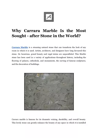 Why Carrara Marble Is the Most Sought after Stone in the World?