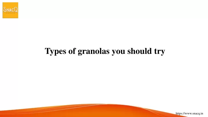 types of granolas you should try