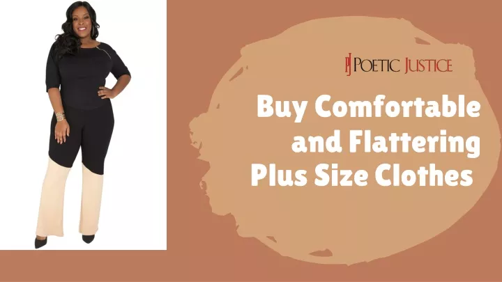 buy comfortable and flattering plus size clothes