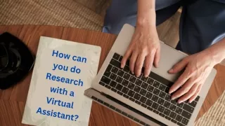How can you do Research with a Virtual Assistant?