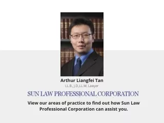 Arthur L Tan from Sun Law has years of experience in dealing