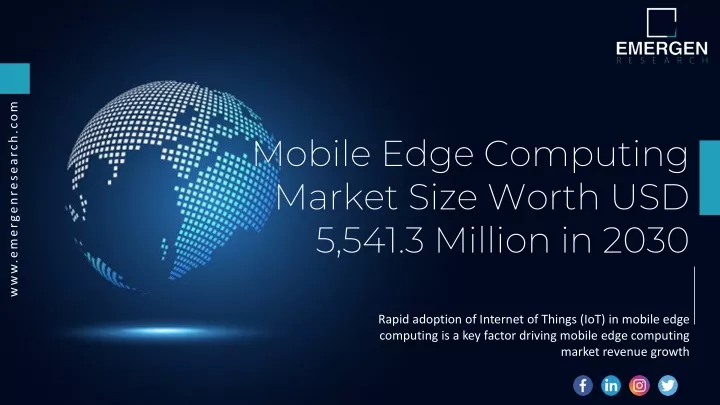 PPT - Mobile Edge Computing Market Demand, Trend, Overview, Forecast ...