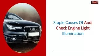 Staple Causes Of Audi Check Engine Light Illumination
