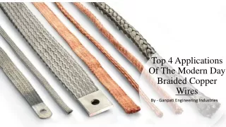 Top 4 Applications Of The Modern Day Braided Copper Wires​
