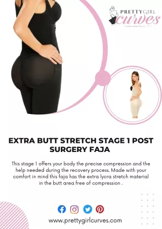 Extra Butt Stretch Stage 1 Post Surgery Faja