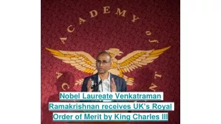Nobel Laureate Venkatraman Ramakrishnan receives UK’s Royal Order of Merit by King Charles III