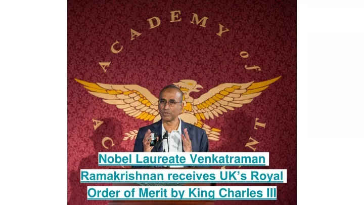 nobel laureate venkatraman ramakrishnan receives uk s royal order of merit by king charles iii
