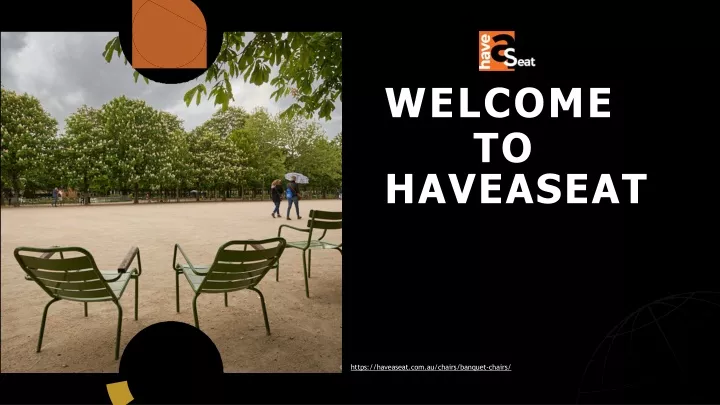 welcome to haveaseat