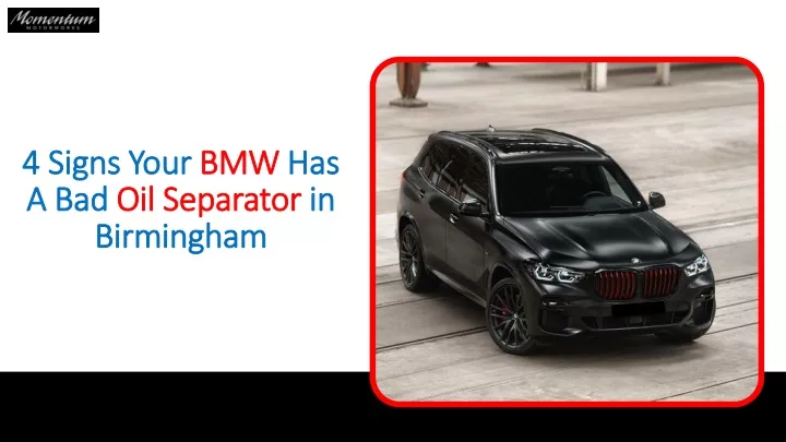 4 signs your bmw has a bad oil separator