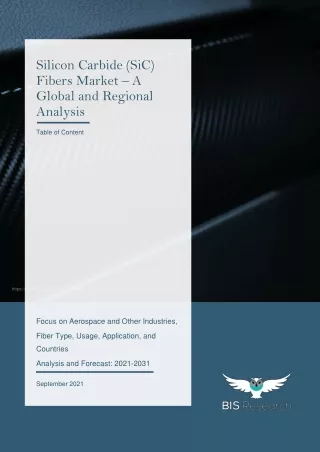 Report on Silicon Carbide Fibers Market - Analysis and Forecast upto 2031