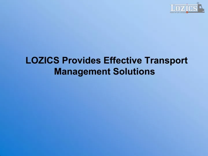 lozics provides effective transport management