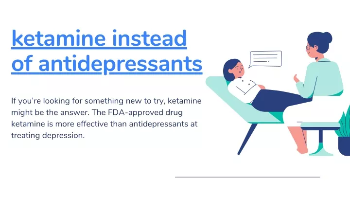 ketamine instead of antidepressants