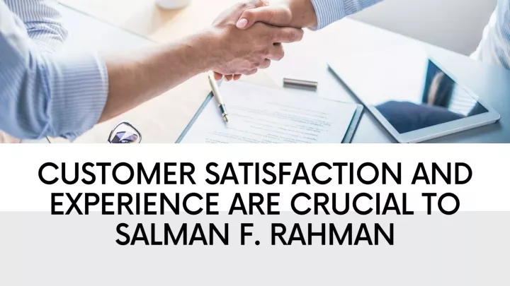 customer satisfaction and experience are crucial