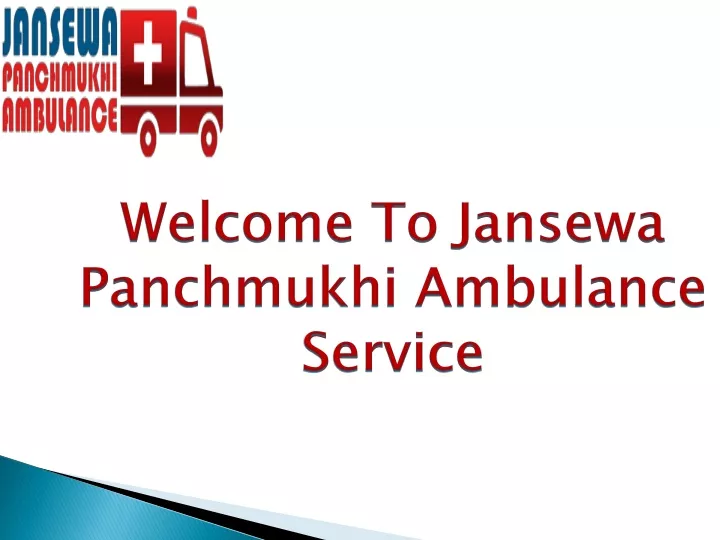 welcome to jansewa panchmukhi ambulance service