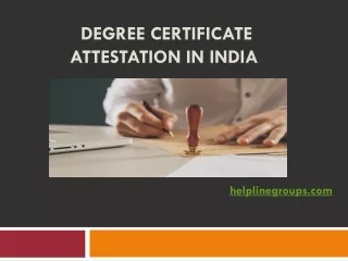 DEGREE CERTIFICATE ATTESTATION IN INDIA