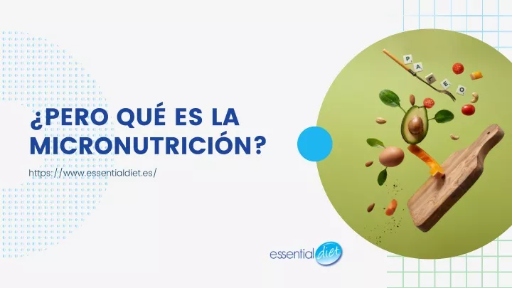 pero qu es la micronutrici n https