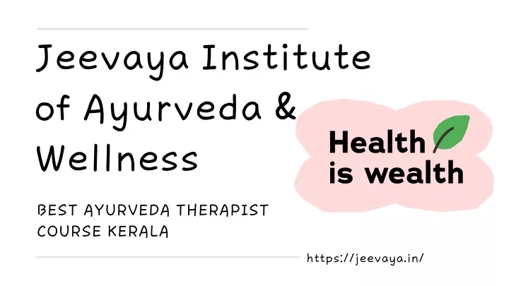jeevaya institute of ayurveda wellness