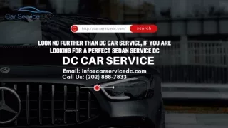 Look No Further Than DC Car Service, If You Are Looking for A Perfect Sedan Service DC