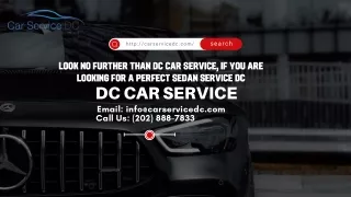 Look No Further Than DC Car Service, If You Are Looking for A Perfect Sedan Car Service DC