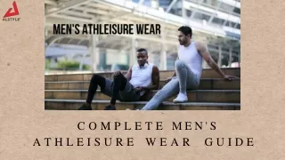 Complete Men's Athleisure Wear Guide