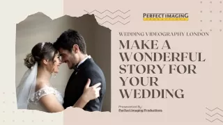 Make a Wonderful Story for Your Wedding