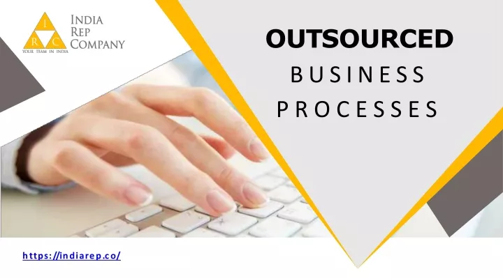 o u t sourced business processes