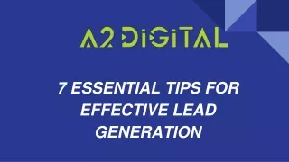 7 essential tips for effective lead generation