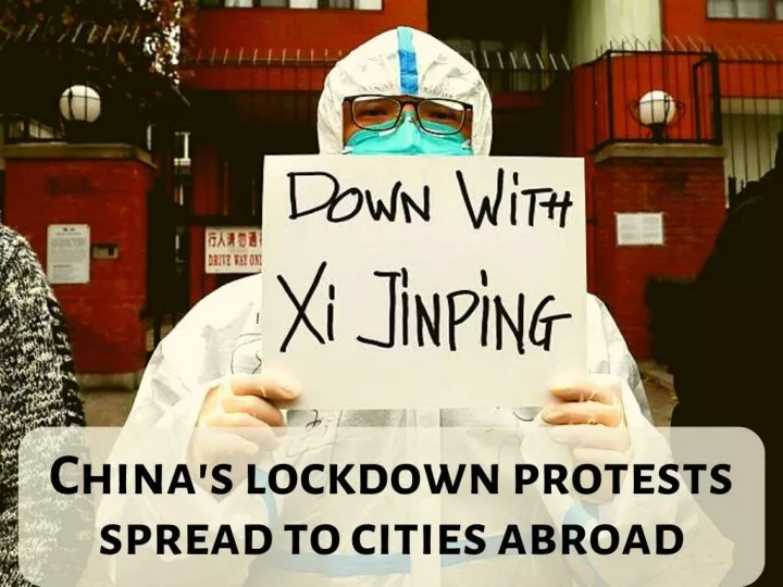 china s lockdown protests spread to cities abroad