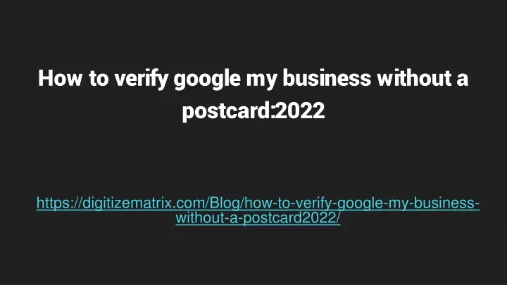 how to verify google my business without a postcard 2022