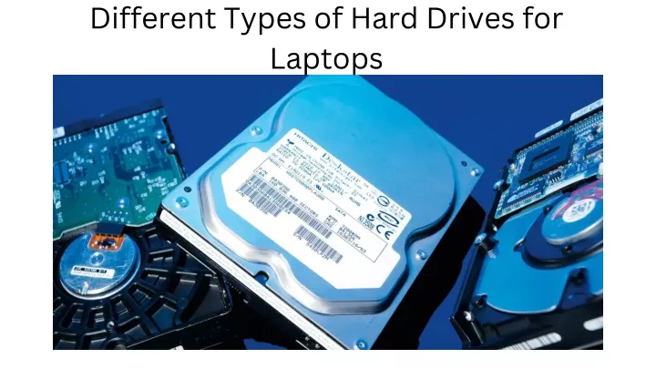 different types of hard drives for laptops