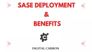 sase deployment benefits