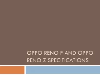 oppo reno f and oppo reno z specifications