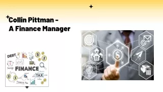 Collin Pittman - A Finance Manager