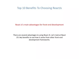 Top 10 Rationalizations to choosing ReactJs