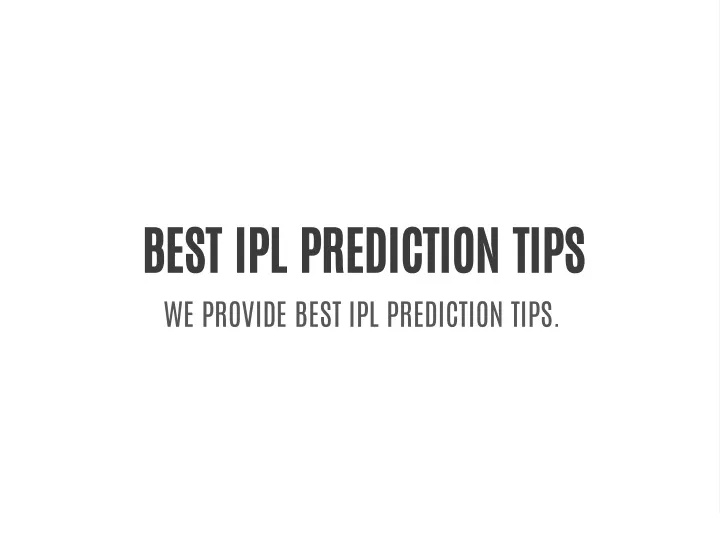 best ipl prediction tips we provide best