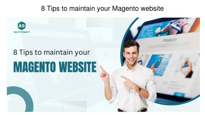 8 tips to maintain your magento website