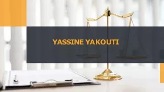 Yassine Yakouti Fournit des Conseils Juridiques de Premier Ordre à Ses Clients