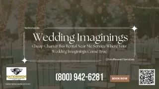 Cheap Charter Bus Rental Near Me Service Where Your Wedding Imaginings Come True