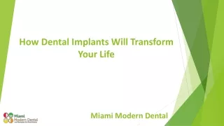 How Dental Implants Will Transform Your Life