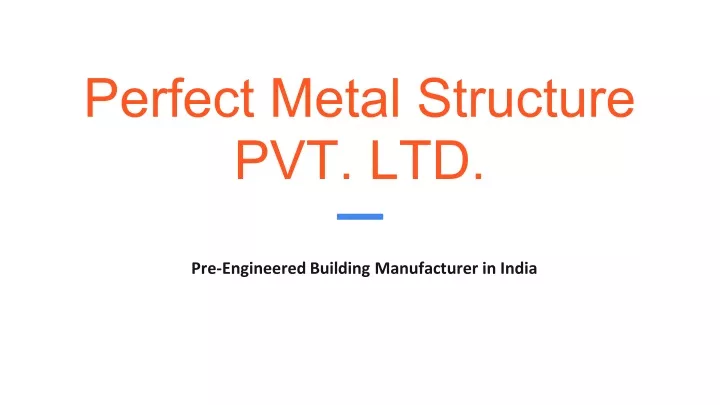 perfect metal structure pvt ltd