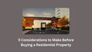 5 Considerations to Make Before Buying a Residential Property