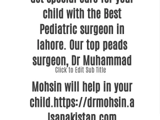 Best Pediatric Surgeon in Lahore, Pakistan