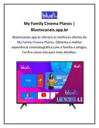 My Family Cinema Planos  Bluetvcanais.app.br