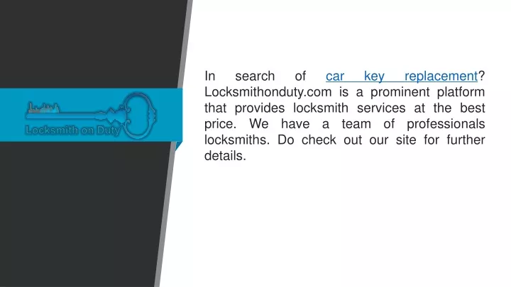 in search of car key replacement locksmithonduty