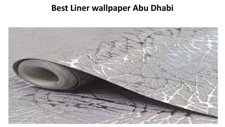 best liner wallpaper abu dhabi
